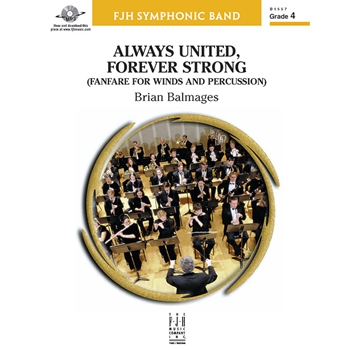 Always United, Forever Strong (Fanfare For Winds And Percussion)