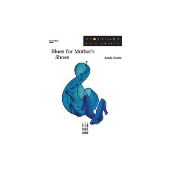 Blues For Mother's Shoes