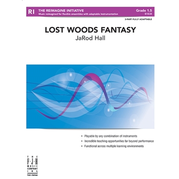 Lost Woods Fantasy [3-Part Fully Adaptable with Percussion]