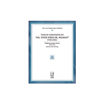 Twelve Variations on “Ah, vous dirai-je, Maman”