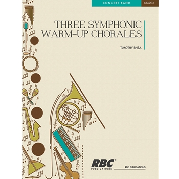 Three Symphonic Warmup Chorales