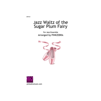 Jazz Waltz of the Sugar Plum Fairy