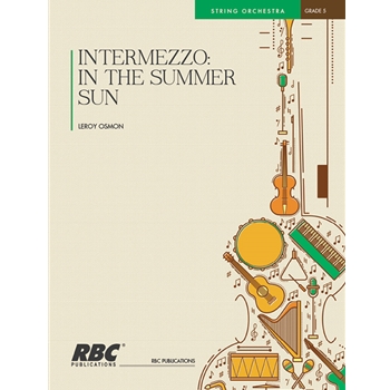 Intermezzo: In The Summer Sun Solo Violin, Solo Piano and String Orch