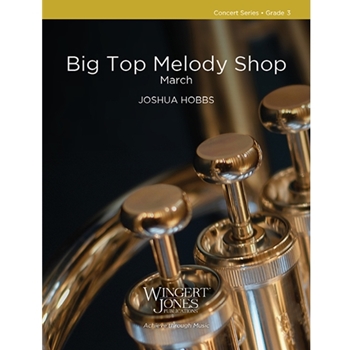 Big Top Melody Shop March