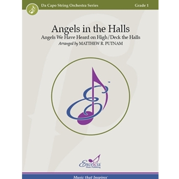 Angels in the Halls Angels We Have Heard On High / Deck the Halls