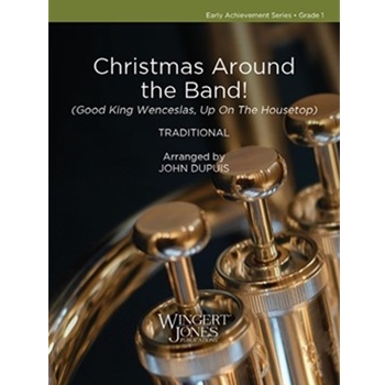 Christmas Around the Band! (Good King Wenceslas, Up On The Housetop)