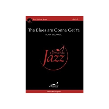 The Blues are Gonna Get Ya