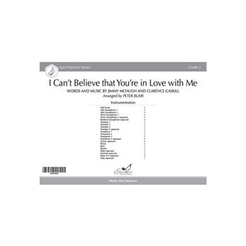 I Can't Believe that You're in Love with Me (Score)