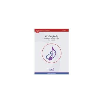 O Waly, Waly A Setting of The Water Is Wide