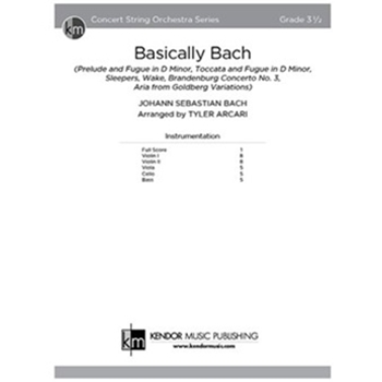 Basically Bach (Prelude and Fugue in D Minor, Toccata and Fugue in D Minor, Sleepers, Wake, Brandenburg Concerto No. 3, Aria from Goldberg Variations)