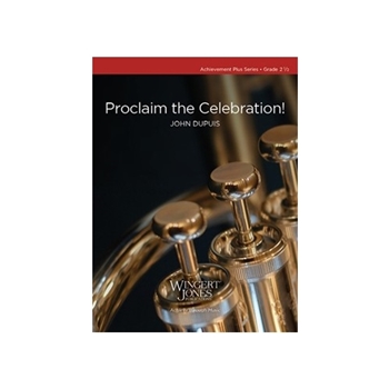 Proclaim the Celebration!