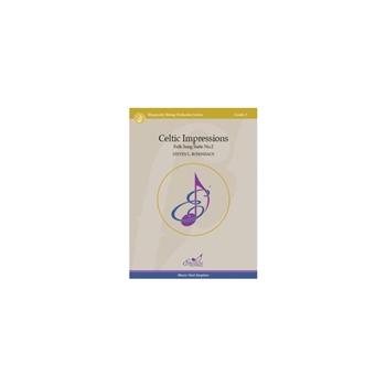 Celtic Impressions Folk Song Suite No. 2