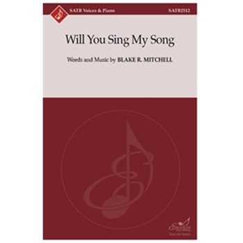Will You Sing My Song