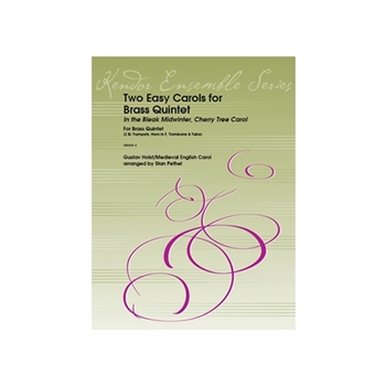 Two Easy Carols for Brass Quintet In the Bleak Midwinter, Cherry Tree Carol