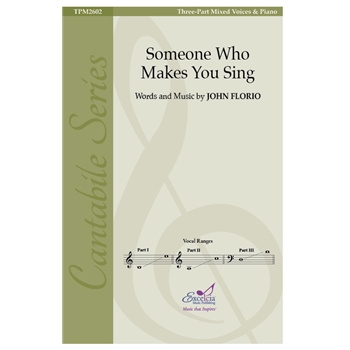 Someone Who Makes You Sing