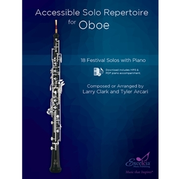 Accessible Solo Repertoire for Oboe 18 Festival Solos with Piano