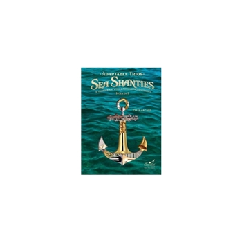 Adaptable Trios Sea Shanties
