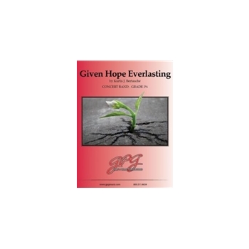Given Hope Everlasting