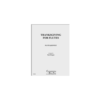 Thanksgiving for Flutes