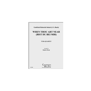 When Thou Be Near (Bist du bei Mir)