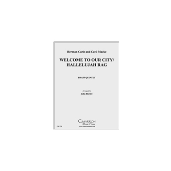 Welcome to Our City/Hallelujah Rag