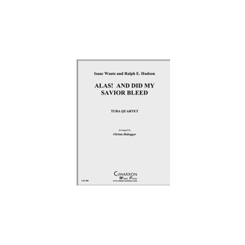 Alas, and Did My Savior Bleed