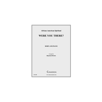 Were You There?