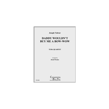 Daddy Wouldn't Buy Me a Bow-Wow