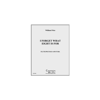 I Forget What Eight is For