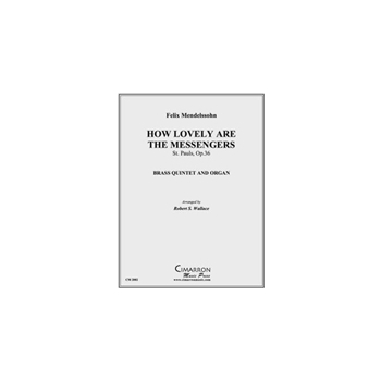 How Lovely Are The Messengers