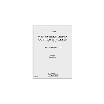 Wer Nur Den Lieben Gott Lasst Walten