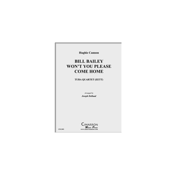 Bill Bailey Won't You Please Come Home