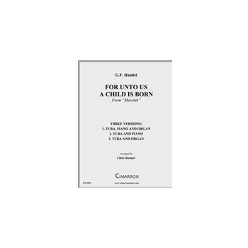 For Unto Us A Child Is Born