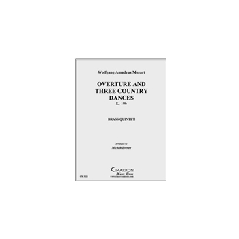 Overture and Three Country Dances, K. 106