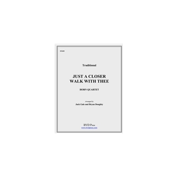 Just a Closer Walk With Thee