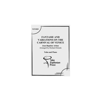 Fantaisie and Variations on The Carnival of Venice