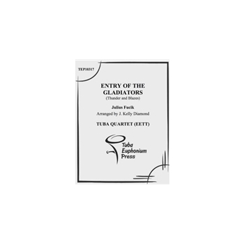 Entry of the Gladiators (Thunder and Blazes)