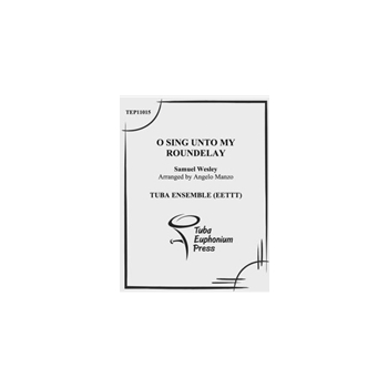 O Sing Unto My Roundelay