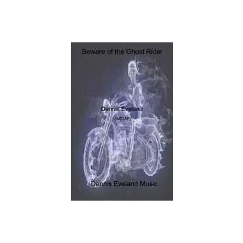 Beware of the Ghost Rider