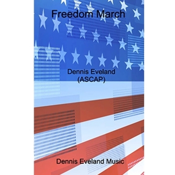 Freedom March (Full Version)