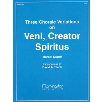 Three Choral Variations on Veni Creator Spiritus