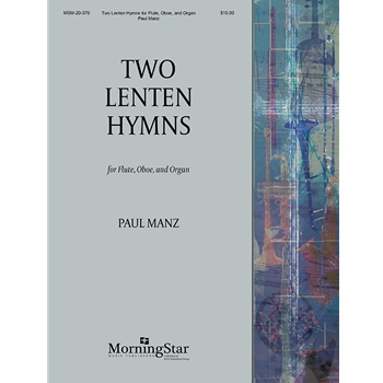 Two Lenten Hymns For Flute, Oboe & Org