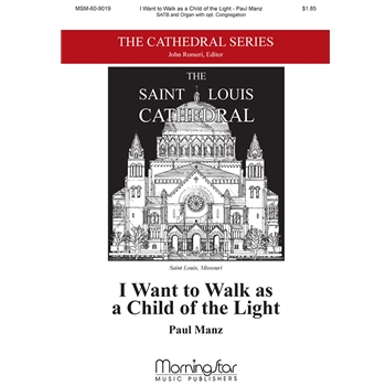 I Want To Walk As A Child Of The Light,