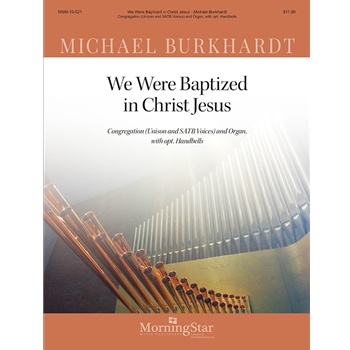 We Were Baptized In Christ Jesus