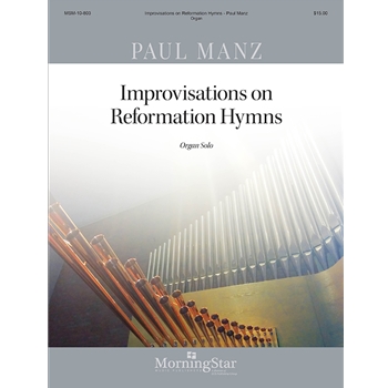 Improvisations On Reformation Hymns