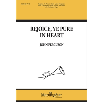 Rejoice Ye Pure In Heart