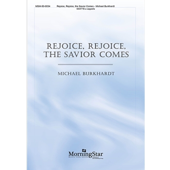 Rejoice Rejoice The Savior Comes
