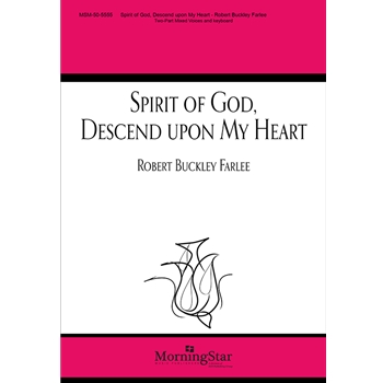 Spirit Of God Descend Upon My Heart