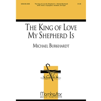 King Of Love My Shepherd Is