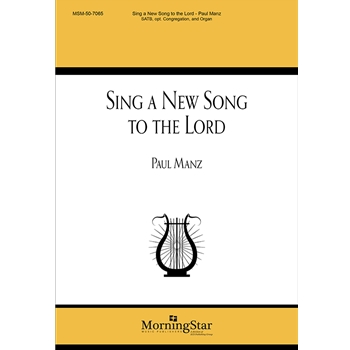 Sing A New Song To The Lord